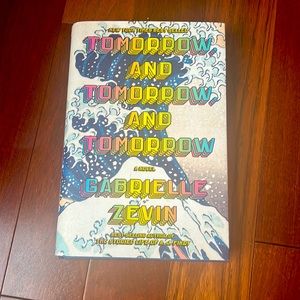 Tomorrow and tomorrow and tomorrow - Gabrielle zevin